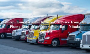 Inland container shipping service Hai Phong Port - Van Chan, Yen Bai