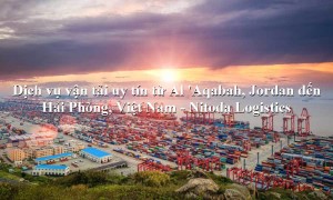 Dịch vụ vận chuyển hàng hóa từ Al 'Aqabah, Jordan đến Hải Phòng, Việt Nam