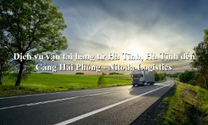 Dịch vụ vận tải từ Hà Tĩnh, Hà Tĩnh - Cảng Hải Phòng
