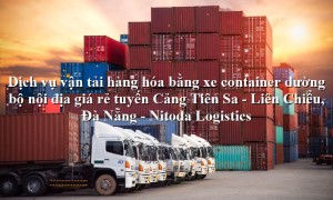 Dịch vụ vận tải từ Cảng Tiên Sa - Liên Chiểu, Đà Nẵng